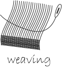weaving